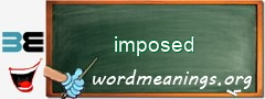 WordMeaning blackboard for imposed